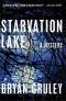 [Starvation Lake Mystery 01] • Starvation Lake